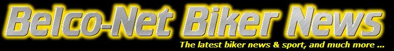 belco-net biker news home page - the latest biker news & sport, and much more ...